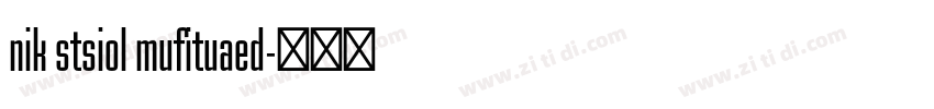 nik stsiol mufituaed字体转换